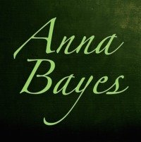 Anna Bayes quote